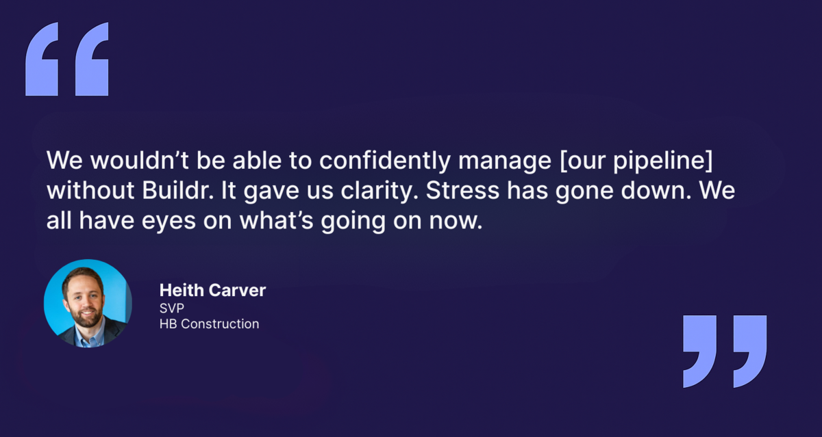Heith Carver, SVP of HB Construction quote