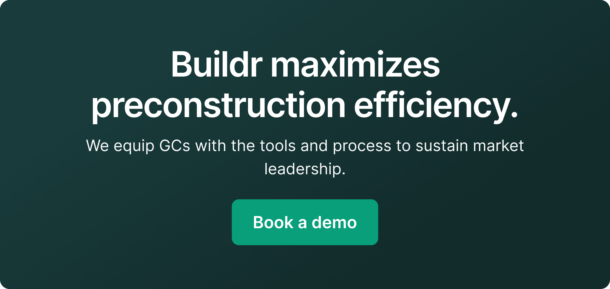 Buildr CTA: Maximize your preconstruction efficiency